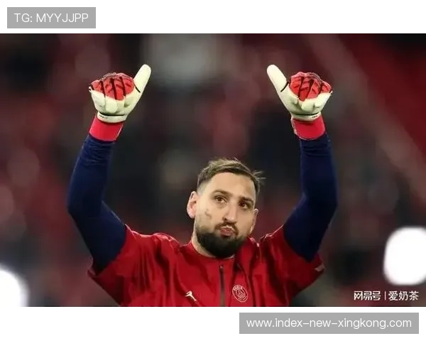 多纳鲁马若继续零封,将对埃德森形成巨大竞争 多纳鲁马若继续零封,将对埃德森形成巨大竞争